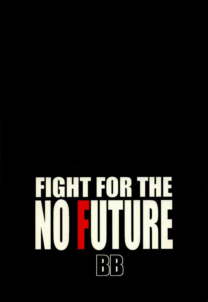 FIGHT FOR THE NO FUTURE 87ページ