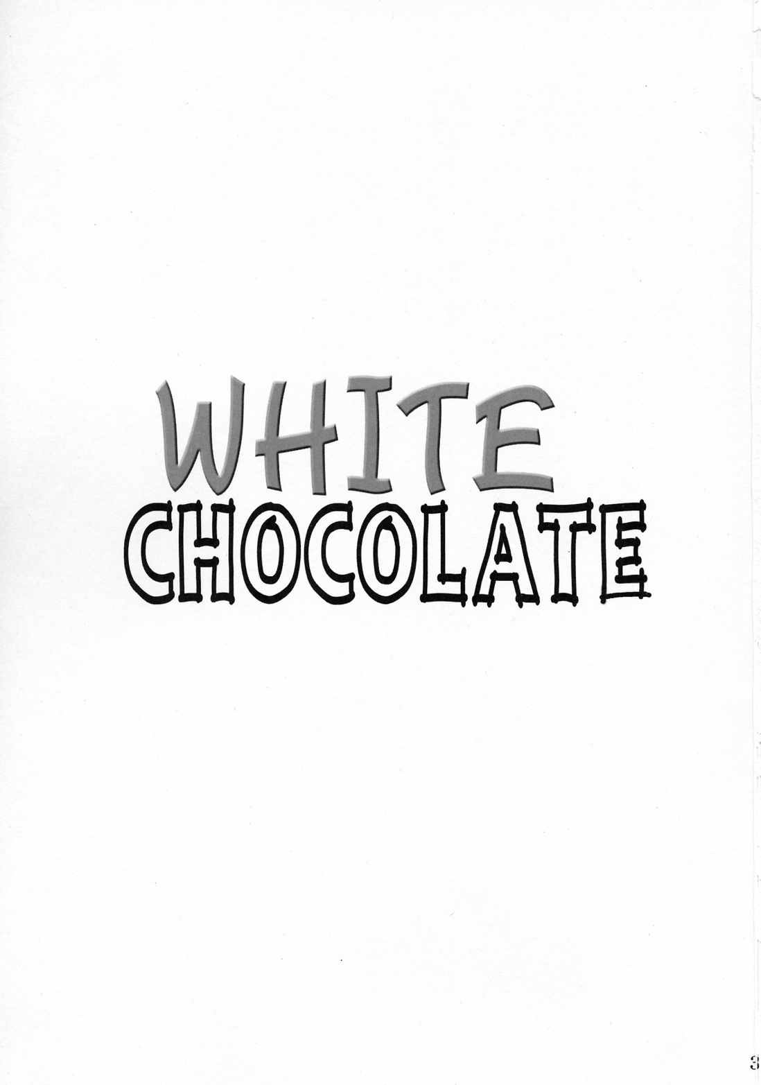 WHITE CHOCOLATE 3ページ