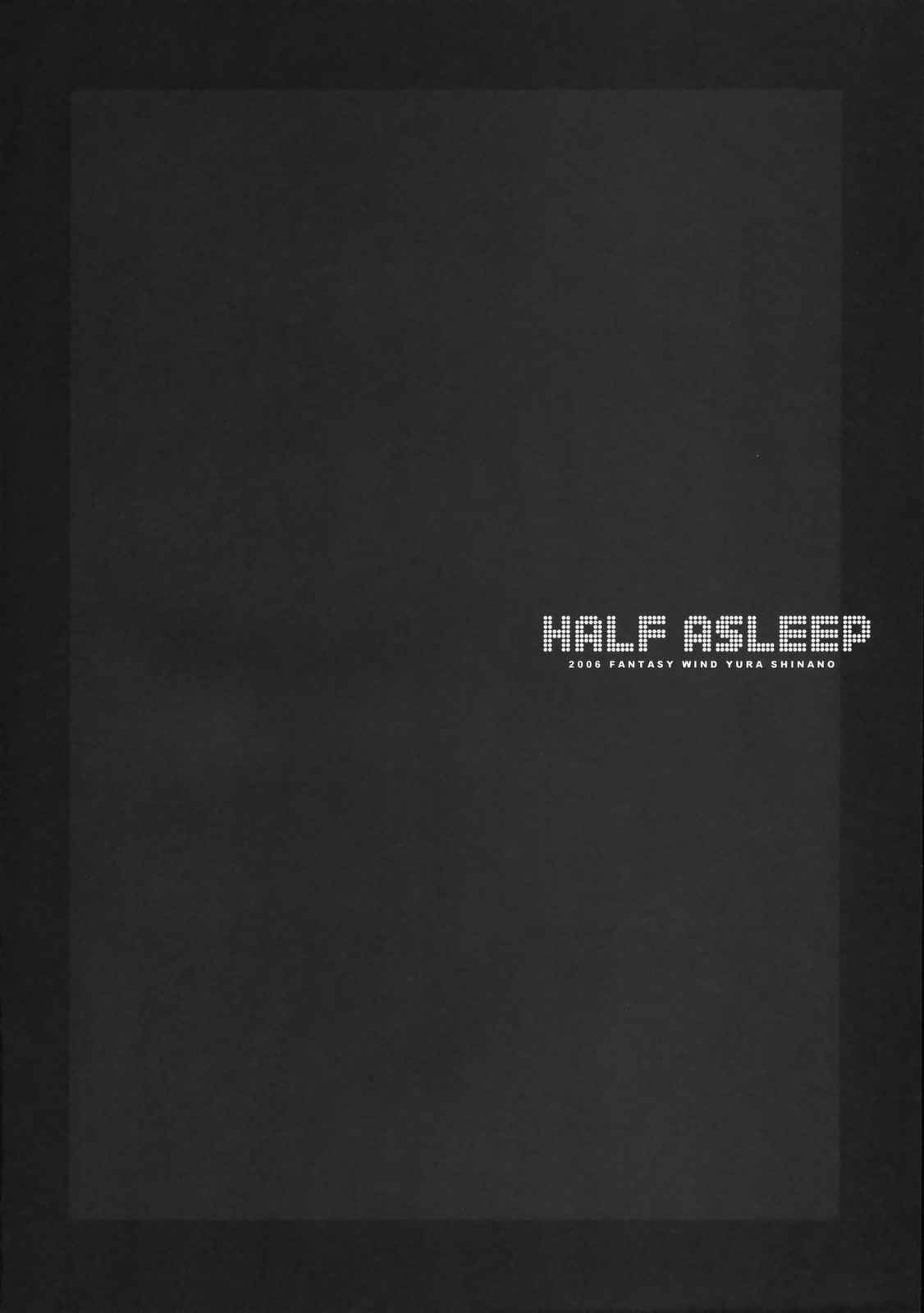 HALF ASLEEP 3ページ