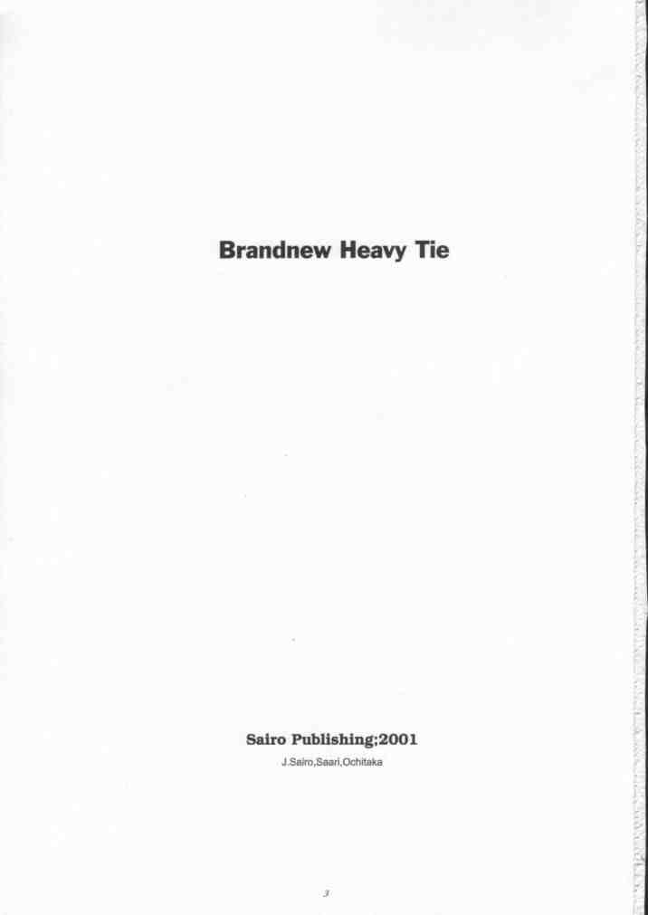 BRANDNEW HEAVY TIE 2ページ